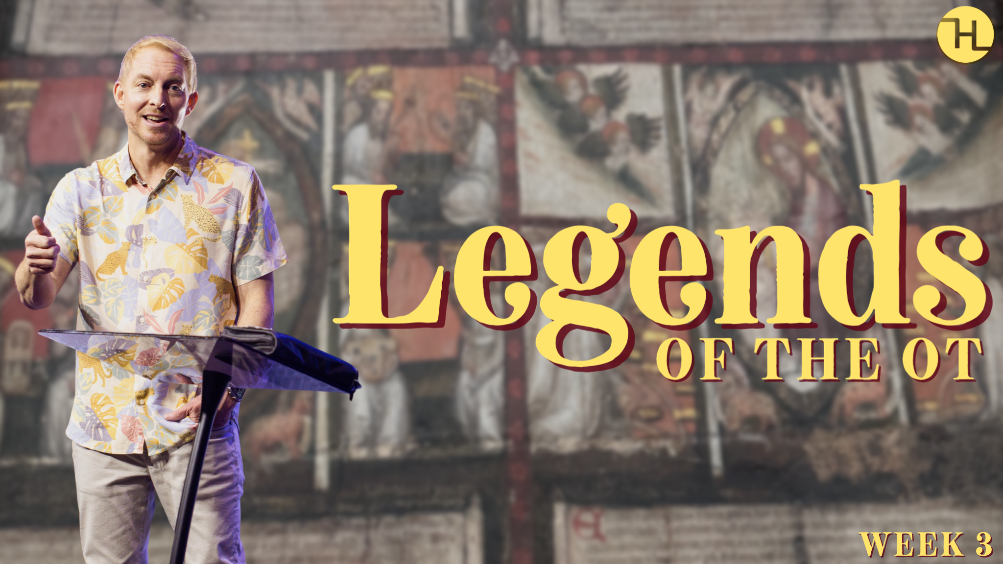 Legends of the Old Testament - Week 3