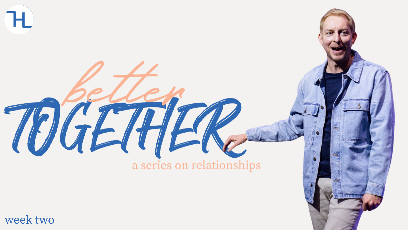 Better Together week 2