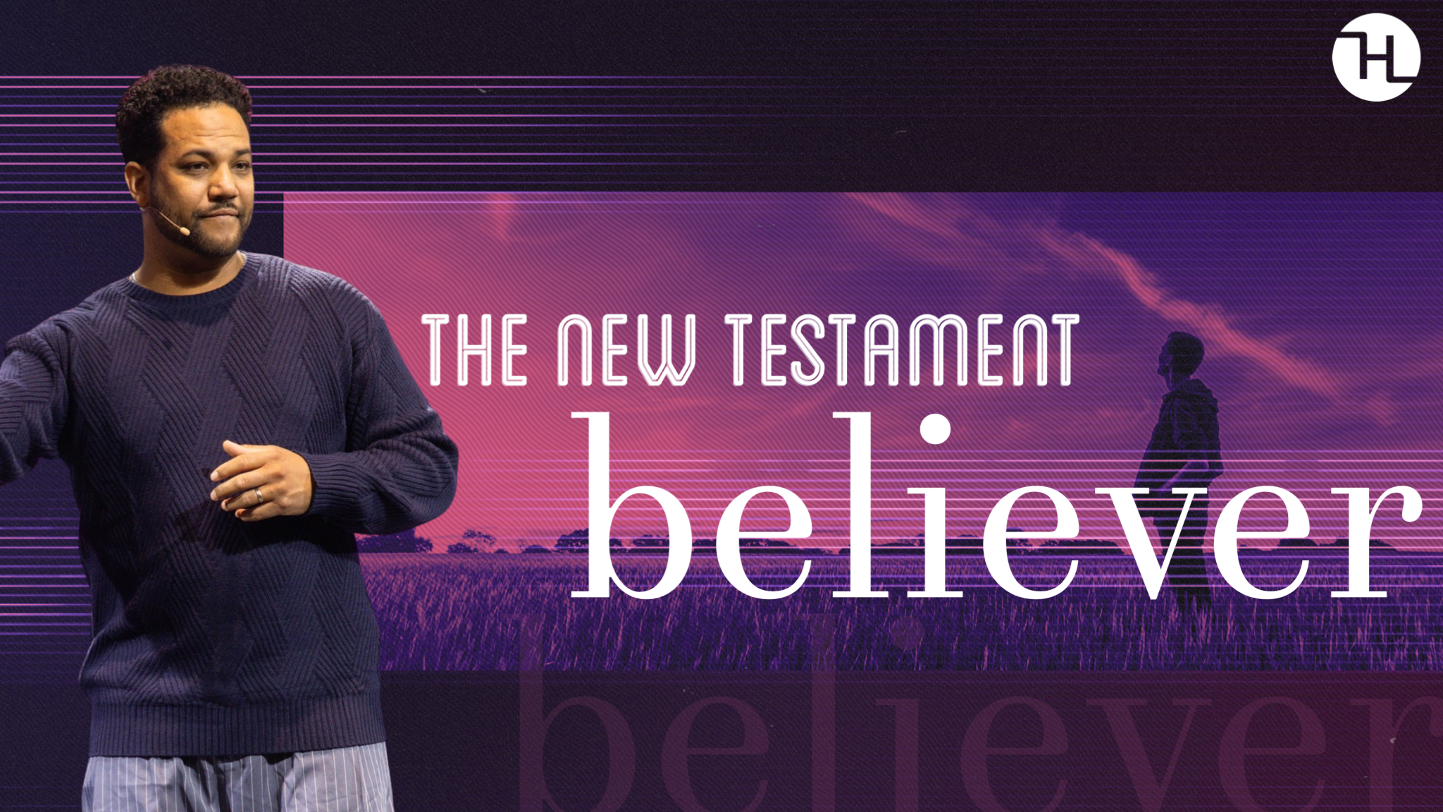 The New Testament Believer week 5